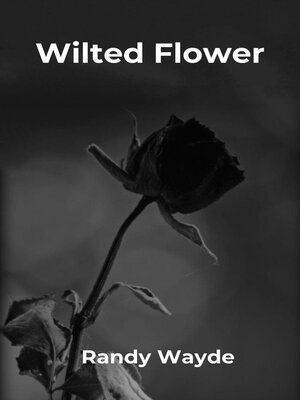 cover image of Wilted Flower